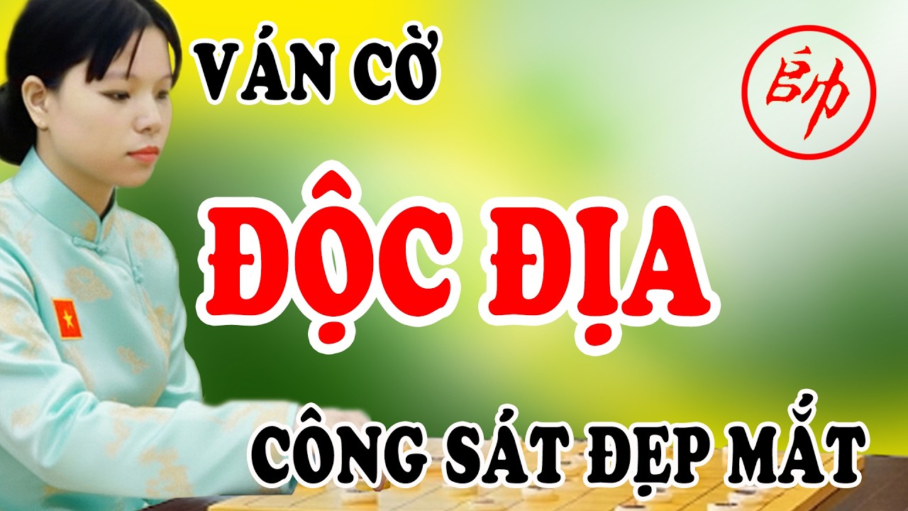 Ván cờ ĐỘC ĐỊA,  cách khai cuộc UYÊN ƯƠNG PHÁO dộc đáo nhất lịch sử