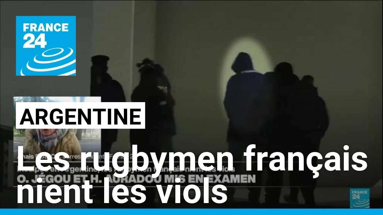 Inculpés en Argentine, les deux rugbymen français nient les viols • FRANCE 24