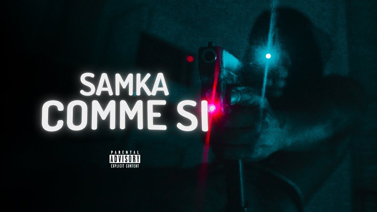 Samka - Comme si (Clip Officiel)