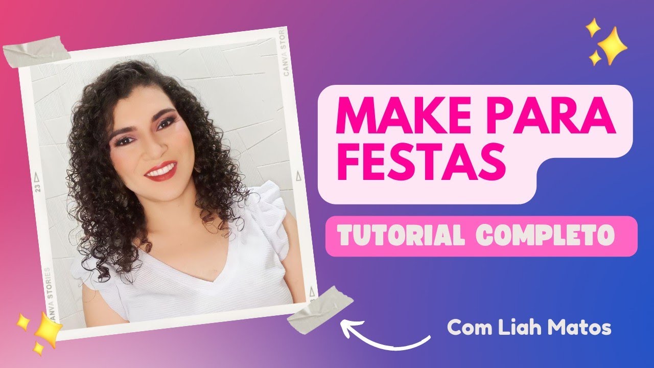 MAKE PARA FESTAS | MEGA TUTORIAL