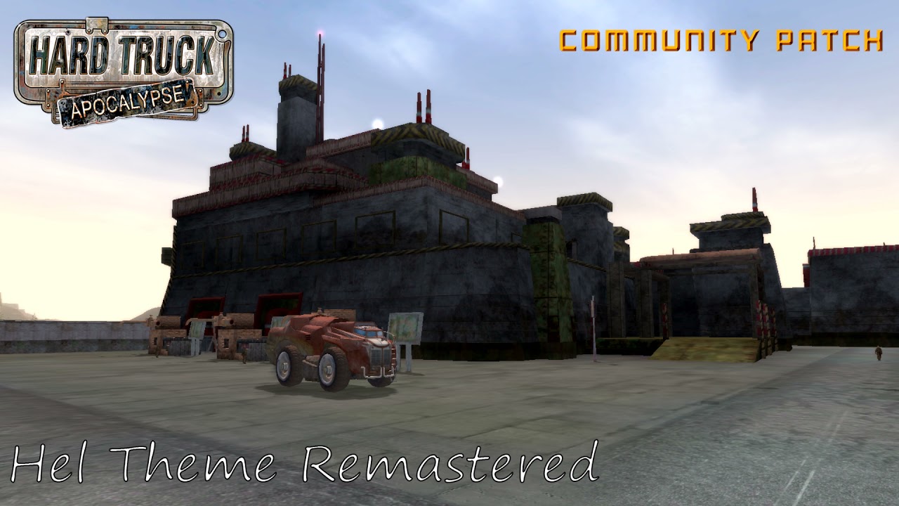 Hard Truck Apocalypse ComPatch - Hel Theme Remastered (by Anton Popov)