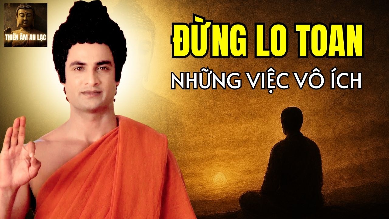 Buông Xuống Gánh Nặng, Nghe Phật dạy Để Tịnh Tâm, Xua Tan Lo Âu Phiền Muộn - Ngủ Ngon Sâu Giấc