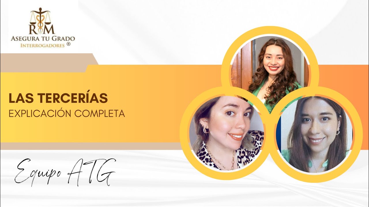 LAS TERCERÍAS - explicación COMPLETA