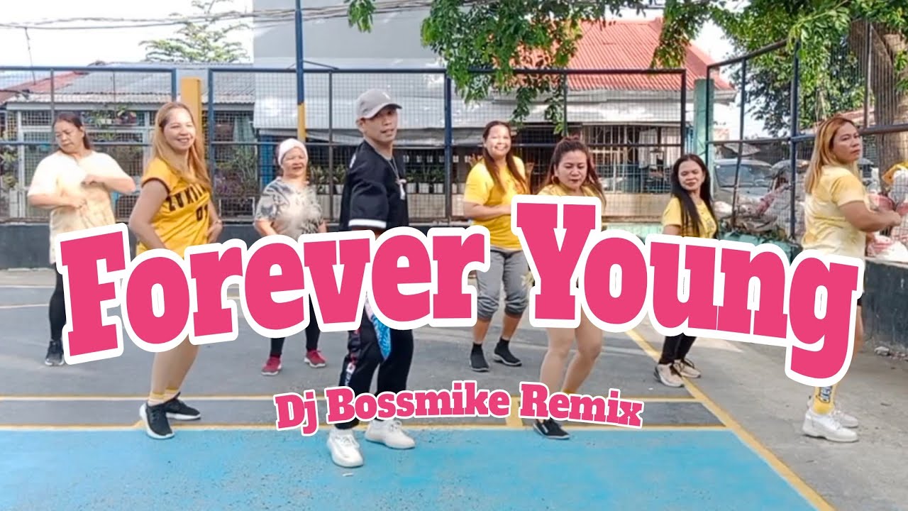 Forever Young | DJ BoosMike Remix | Tiktok Trendz | Retro Fitness | Dance Workout | Zumba Fitness