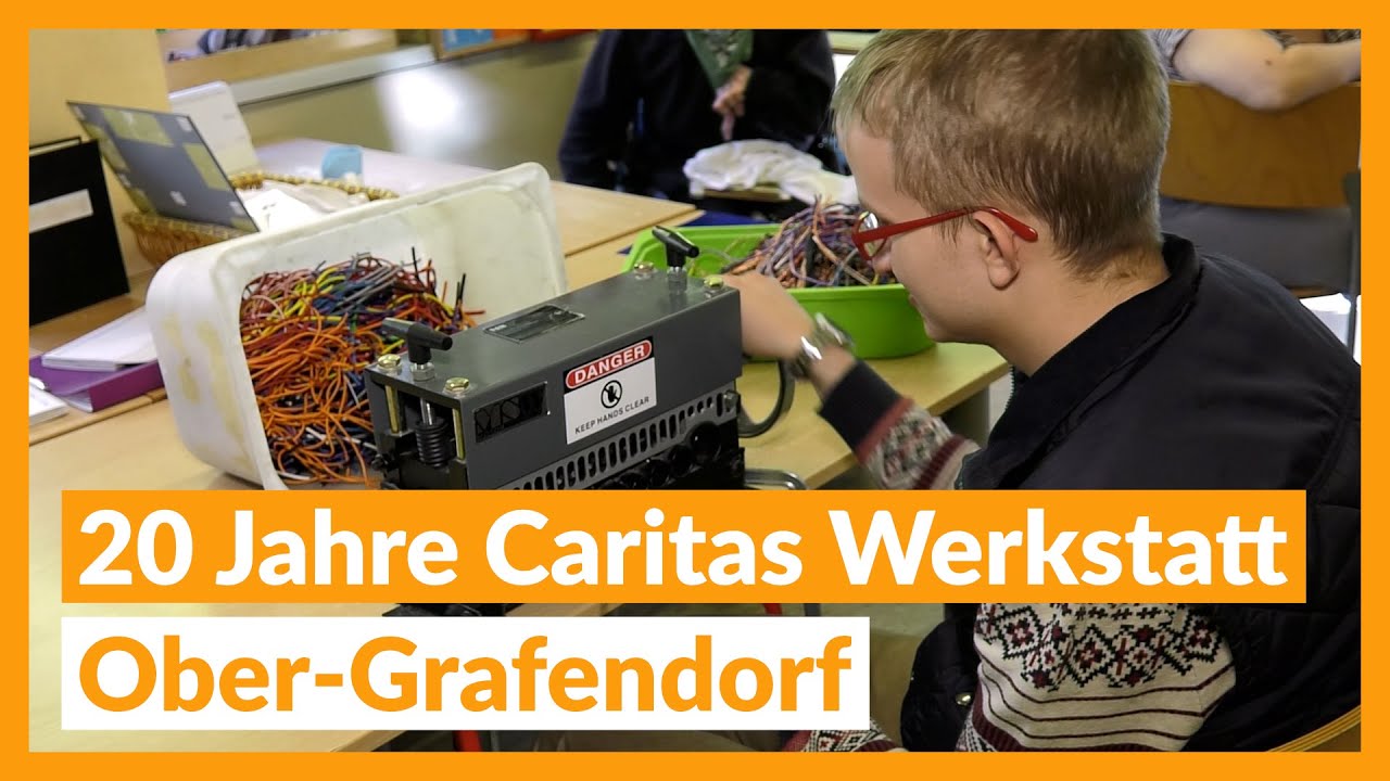 20 Jahre Caritas Werkstatt Ober-Grafendorf