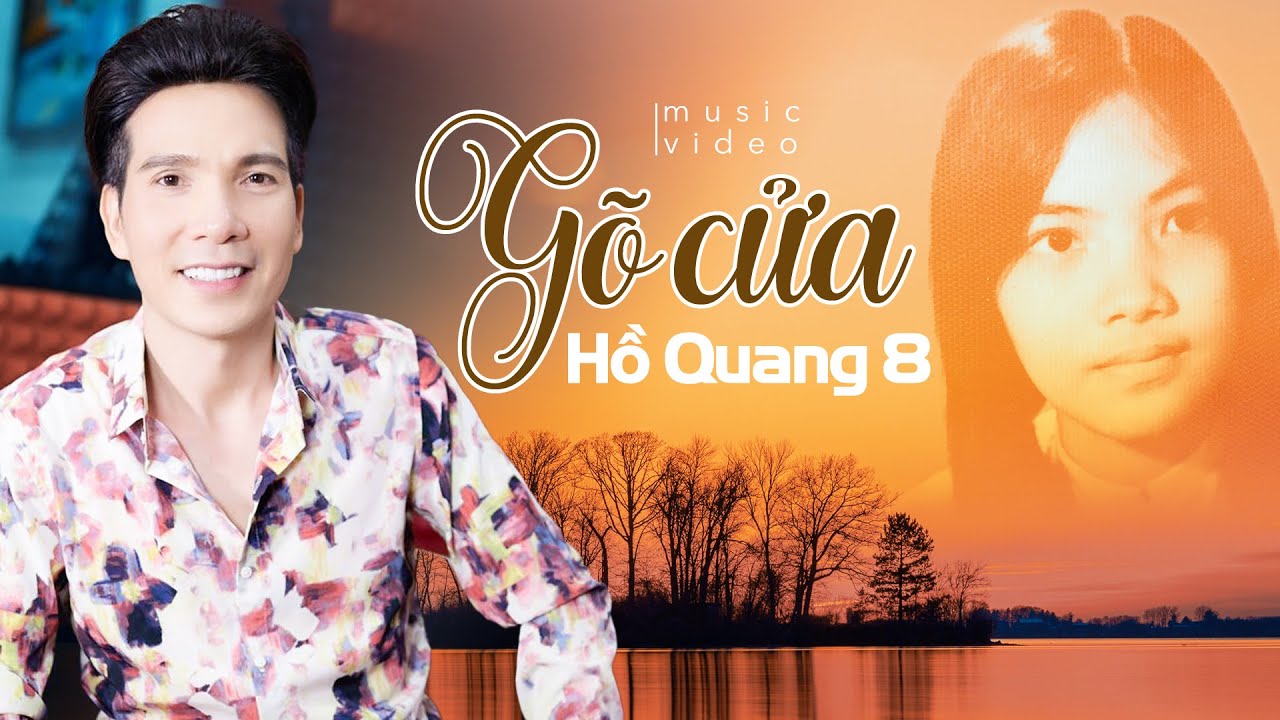 G&otilde; Cửa - Hồ Quang 8 | Nhạc L&iacute;nh Bolero Kh&aacute;c Lạ - Truyền Cảm Nhất❤️
