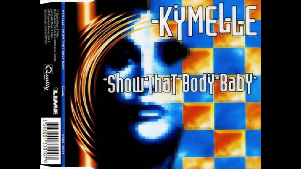 KYMELLE - SHOW THAT BODY BABY (Extended) (Dance 1995)