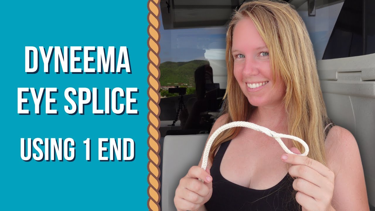 How to Eye Splice Single Braid Dyneema | Using 1 End of the Rope