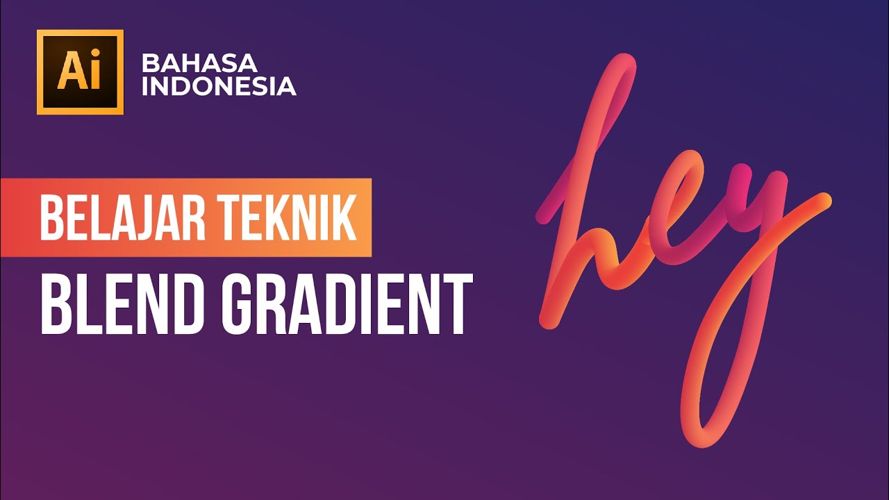 Tutorial Cara Membuat Gradient Blend Effect pada Objek Garis dan Teks/Text di Adobe Illustrator