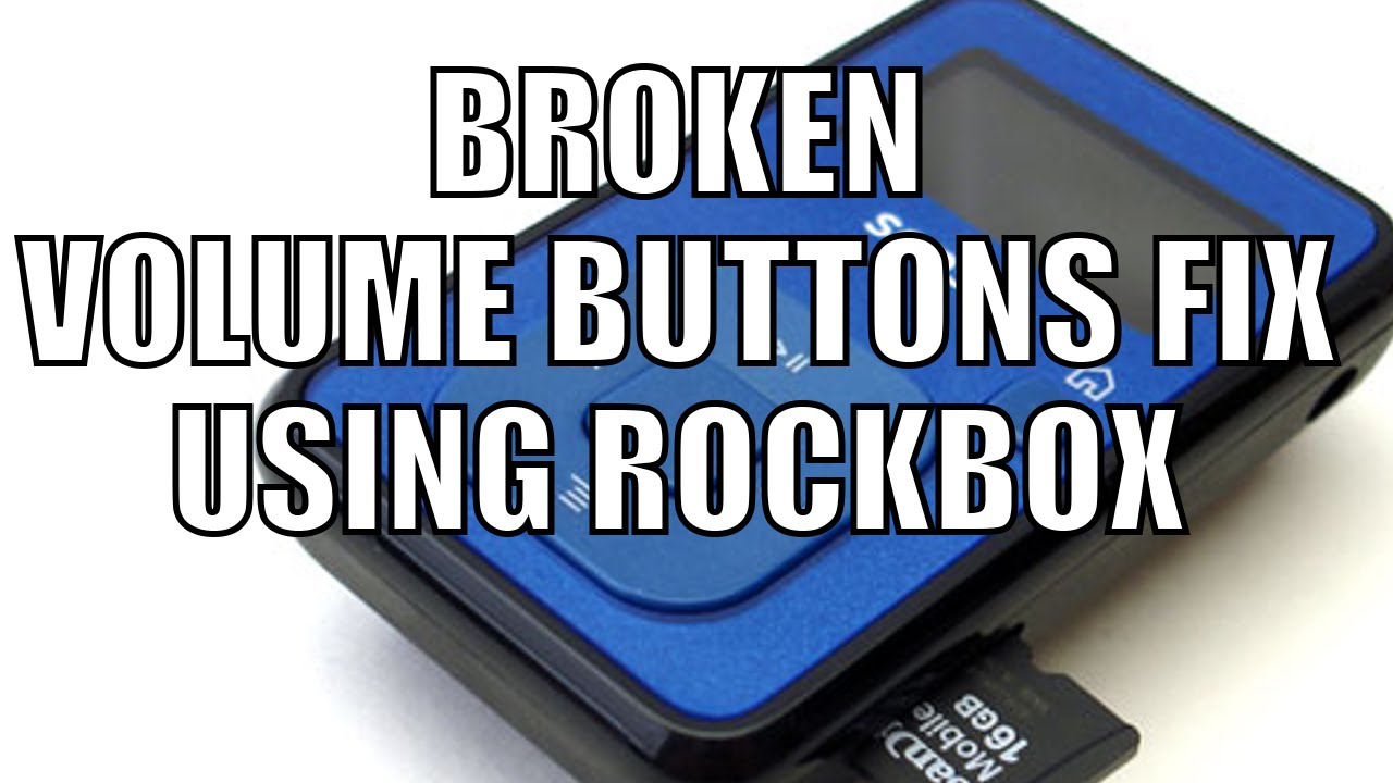 Sansa Clip+ Broken Volume Button Fix with Rockbox