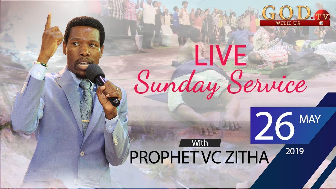 LIVE Sunday Service 26  May 2019 with Prophet VC Zitha