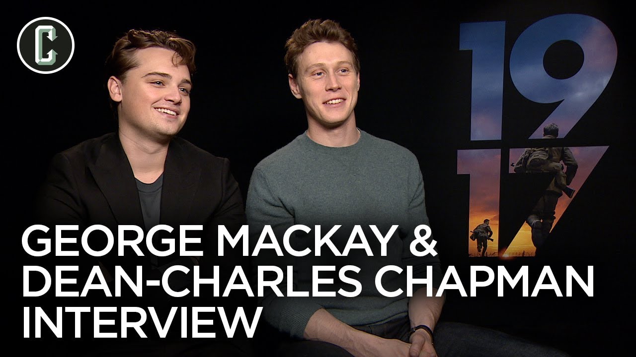 1917 Stars George MacKay & Dean-Charles Chapman on the Film's 
