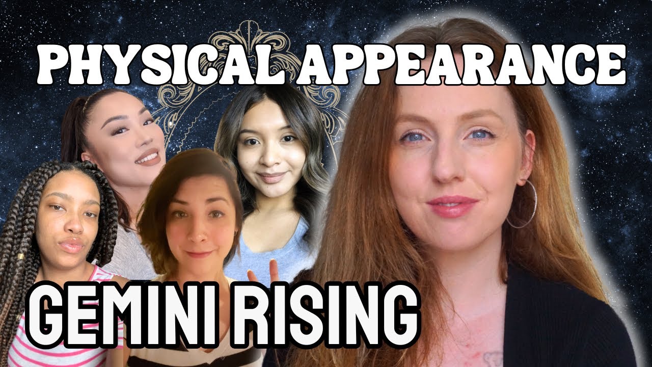 Gemini Rising/Ascendent: Your Physical Appearance & Attractiveness!