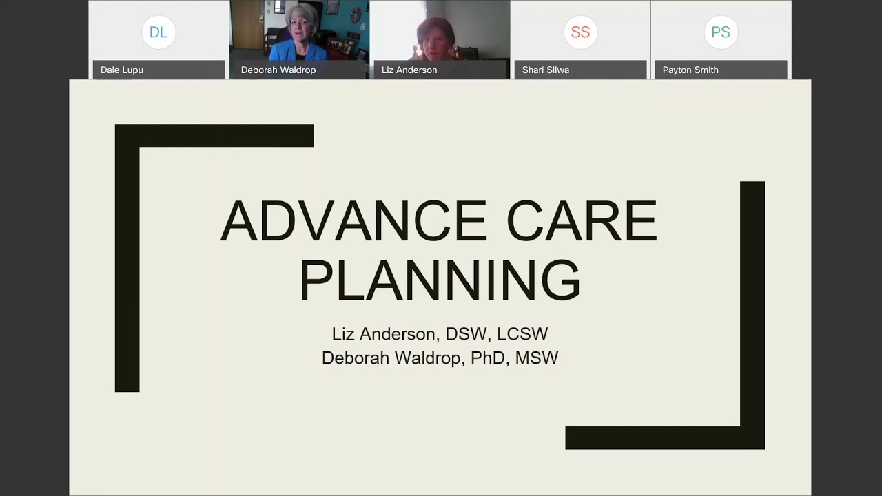 Advance Care Planning, Dr. Liz Anderson & Dr. Deborah Waldrop