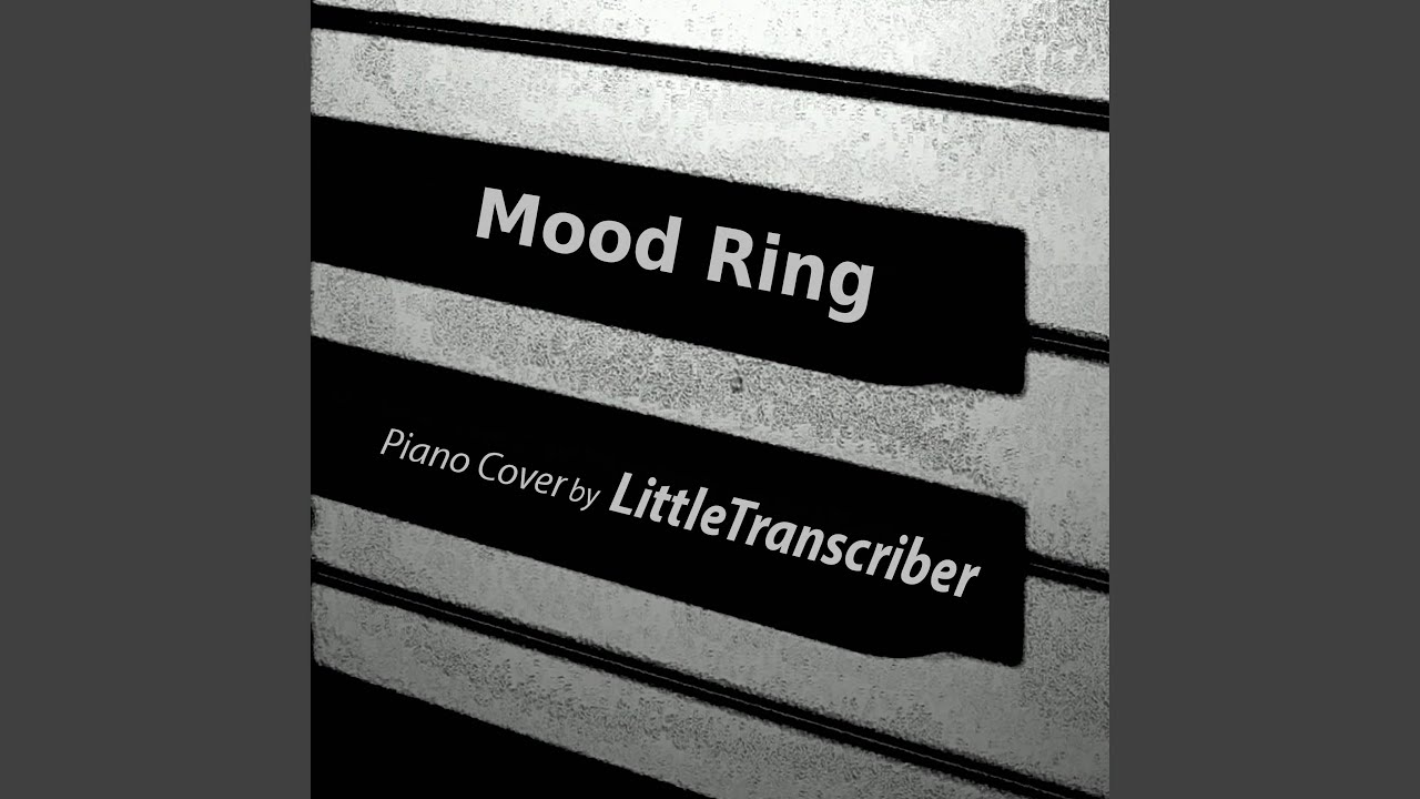 Mood Ring (Piano Version)