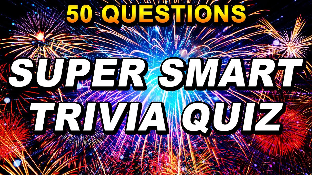 Super Smart Trivia Quiz | 50 Questions | 5 Categories | Test Your General Knowledge Game
