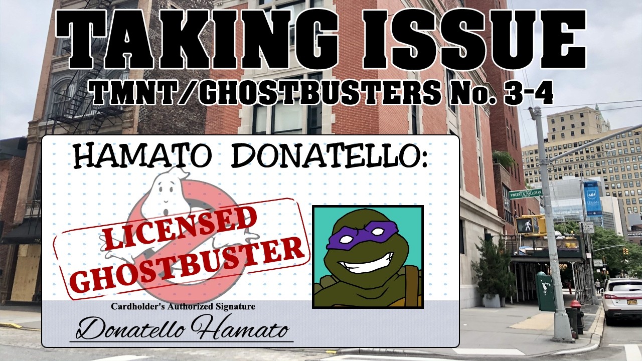 Taking Issue with TMNT/GHOSTBUSTERS #3-4