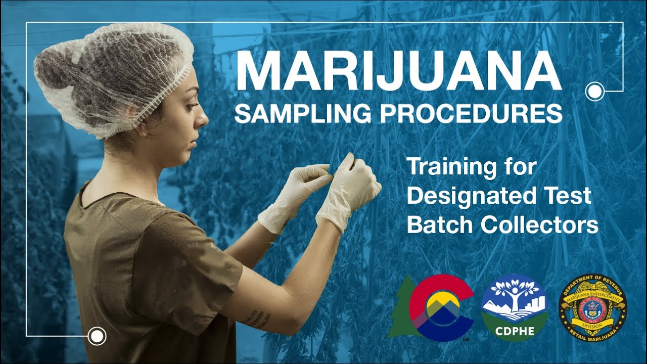 Guidance on Marijuana Sampling Procedures