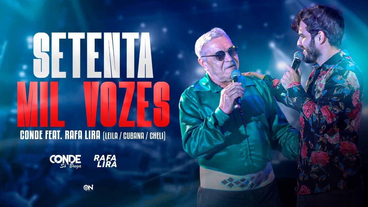 Conde Só Brega - Leila / Cubana / Cheli feat @RafaLira DVD FIG 2022