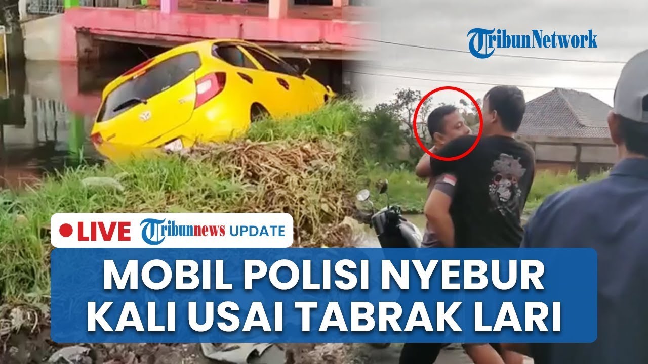 🔴LIVE: Oknum Polisi Kabur usai Tabrak Pemotor di Karawang Berujung Mobil Terperosok ke Kali