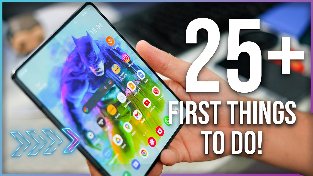 Samsung Galaxy Z Fold — первые 25 дел (советы и рекомендации)