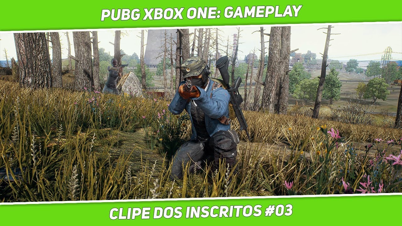 🎮 PUBG XBOX ONE: GAMEPLAY - CLIPE DOS INSCRITOS #03 #clipeprotio