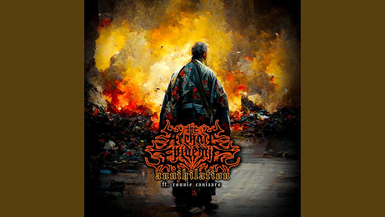 Annihilation (feat. Ronnie Canizaro)