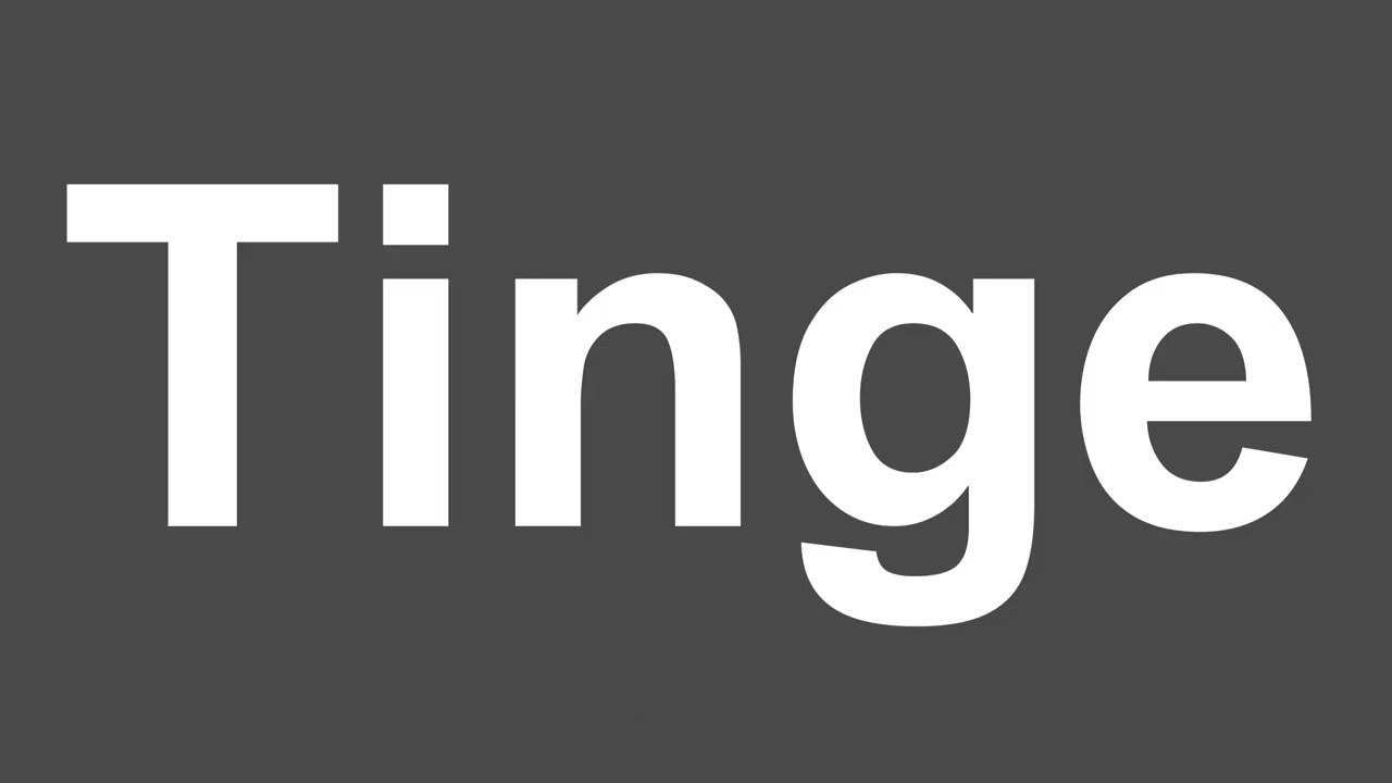How to Pronounce Tinge | Tinge Pronunciation | How to Say Tinge