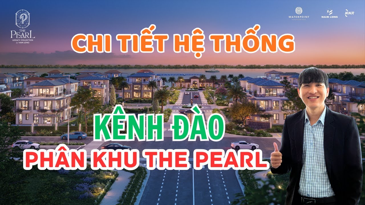 THIẾT KẾ HỆ THỐNG KÊNH  PHÂN KHU THE PEARL DỰ ÁN WATERPOINT NAM LONG
