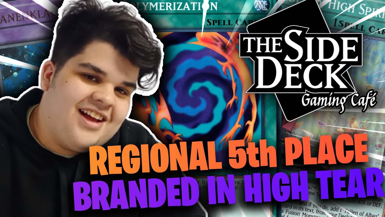 5th Place YuGiOh!! Regional - Branded In High Tearlament - The Side Deck Remote Duel