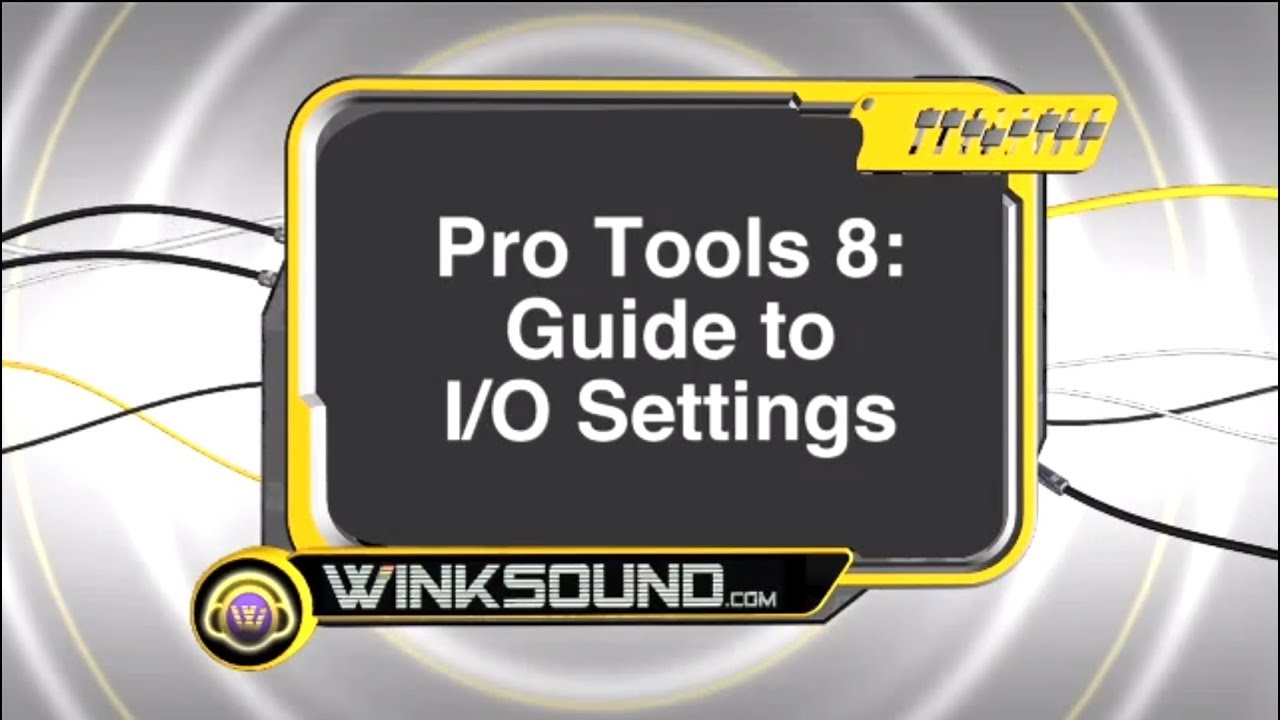 Pro Tools: Guide to I/O Settings | WinkSound