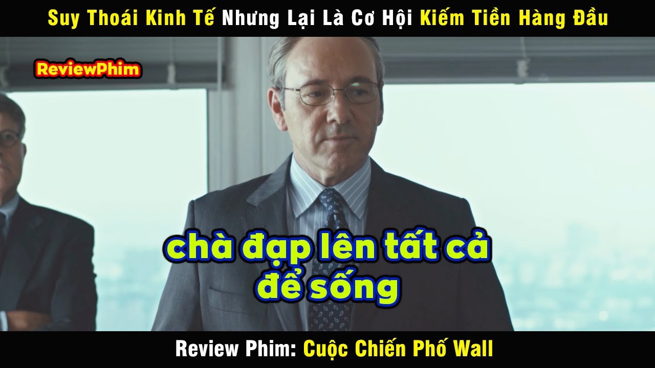 Nền kinh tế Tư Bản đáng sợ đến mức nào - review phim Magrin Call