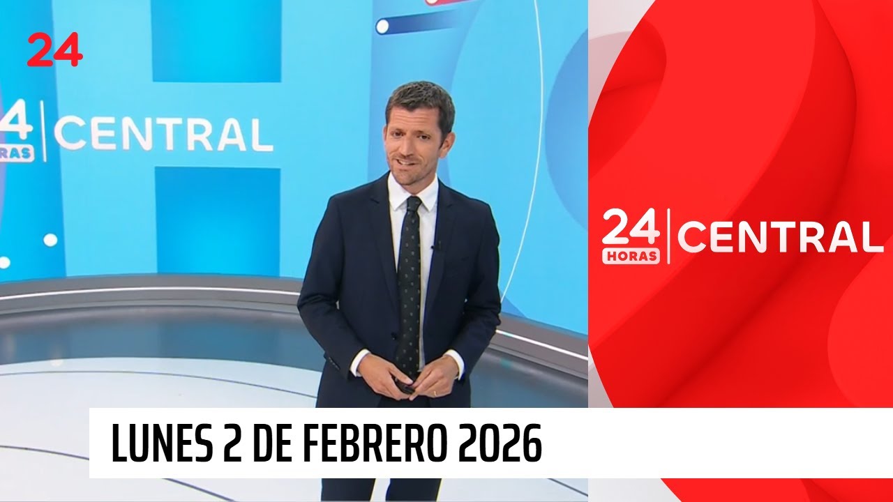 24 Horas Central - Lunes 2 de febrero 2026