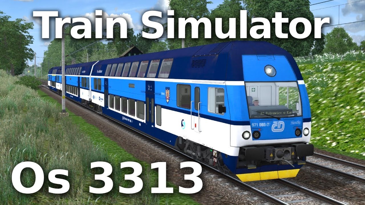 Train Simulator | Os 3313 Ostrava-Svinov - Petrovice u Karviné