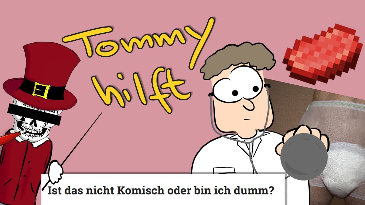 Ist das komisch oder bin ich dumm? - Tommy hilft allen #7