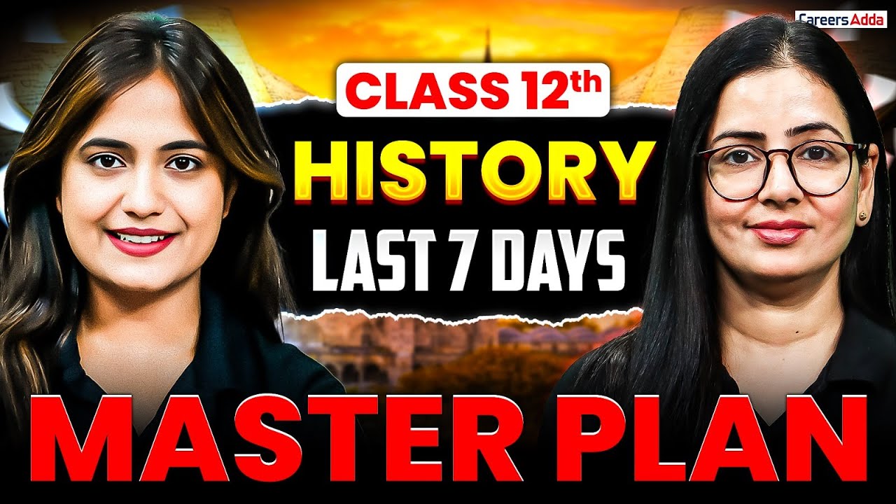 Class 12 History 7 Days Master Plan | Target 80/80 | Board Exam 2026
