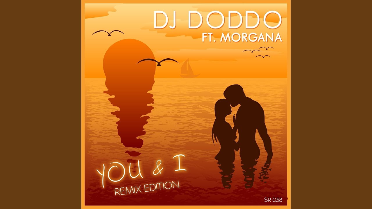 You and I (R.A.G. DJ Remix)
