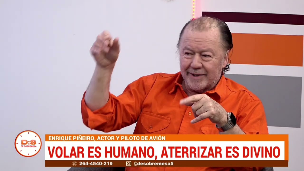 Enrique Piñeyro en De Sobremesa! Presenta su show VOLAR ES DE HUMANOS Y ATERRIZAR ES DIVINO.
