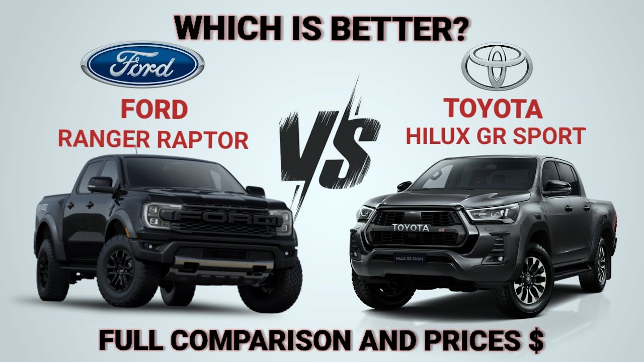 2024 Ford Ranger Raptor vs 2024 Toyota Hilux GR sport - Which is better?
