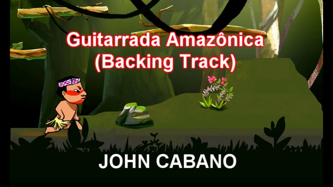 Backing Track - GUITARRADA AMAZÔNICA ( JOHN CABANO )