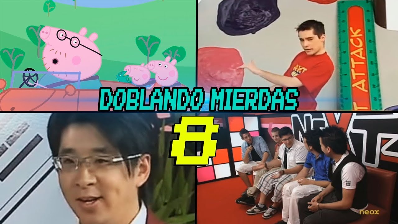EL MEJOR DOBLAJE DE LA HISTORIA 8