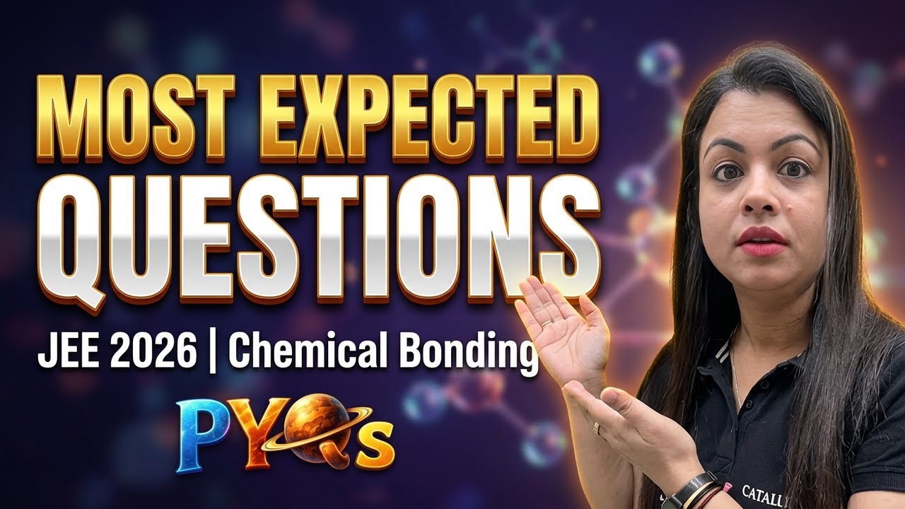 Chemical Bonding JEE Mains 2026 January Shift PYQs 🔥 | Most Expected Questions with Tricks