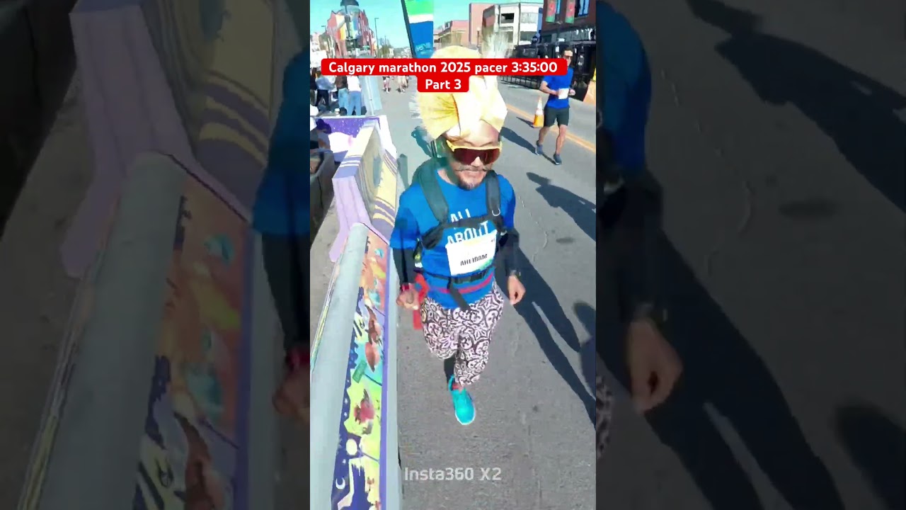 #running Calgary marathon 2025 pacer 3:35:00 part 3