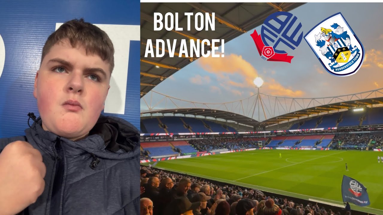 BOLTON ADVANCE TO SECOND ROUND OF FA CUP| BOLTOM VS HUDDERSFIELD VLOG