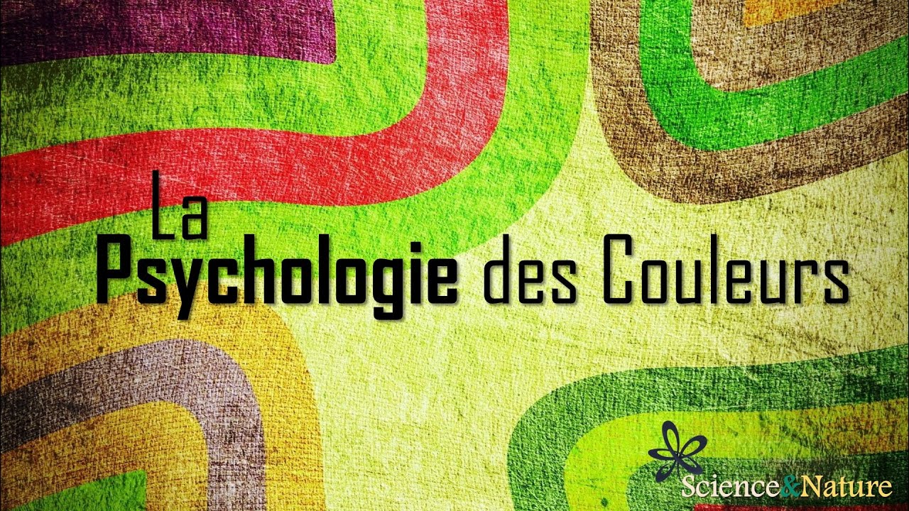 ✔ Psychologie des Couleurs: Influence Psychologique des Couleurs sur Vos Choix et Vos Sentiments