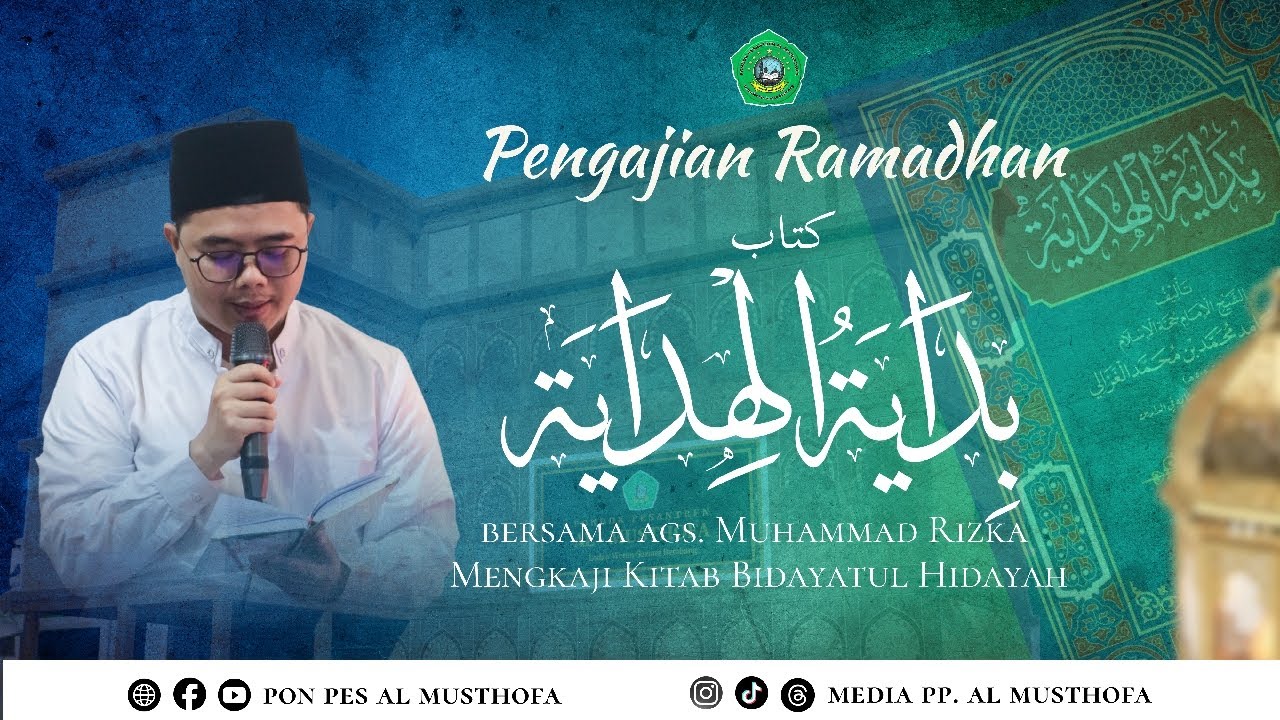 🔴 EPISODE 09  || NGAJI BALAGH RAMADHAN (  ) DI PP. AL MUSTHOFA LODAN WETAN