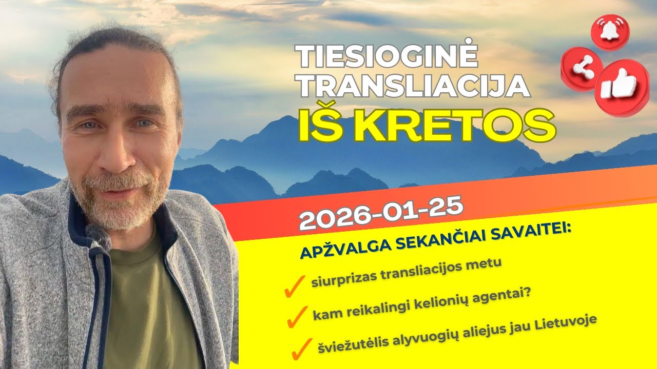 📣 Kretos aktualijos: siurprizas transliacijos metu; kam reikalingi kelionių agentai?  | 2026-01-25