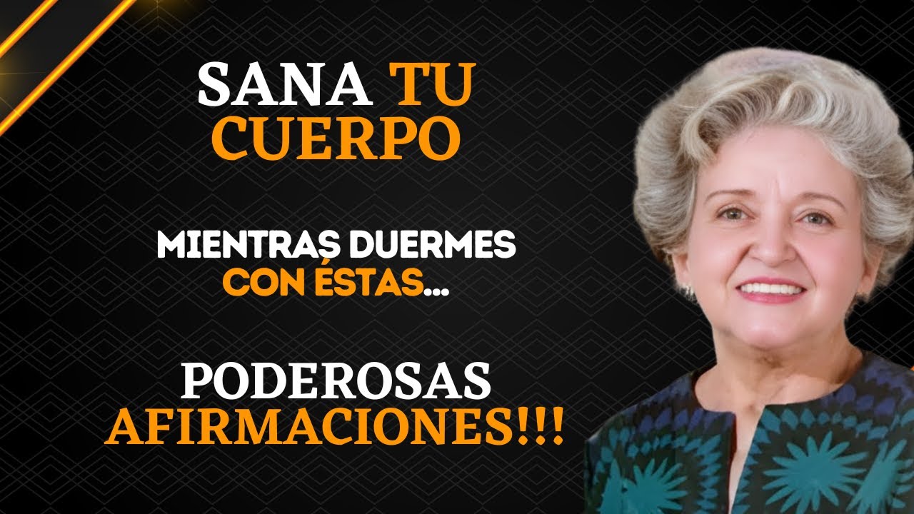 🔥 PODEROSAS AFIRMACIONES PARA SANAR TU CUERPO MIENTRAS DUERMES - AFIRMACIONES YO SOY - CONNY MÉNDEZ