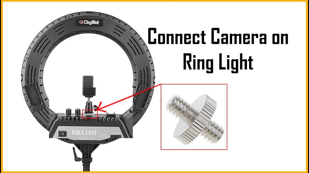 How to put camera on Ring light
