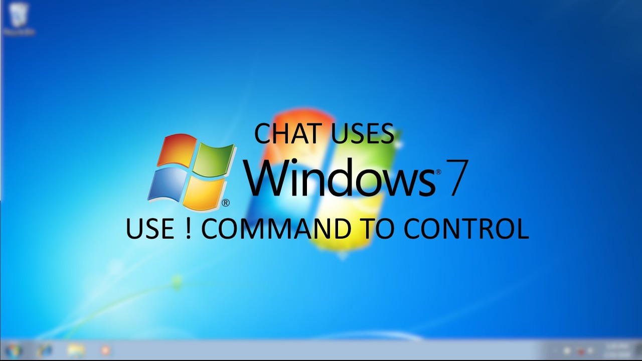 Chat uses Windows 7